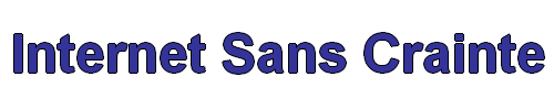 Internet Sans Crainte Internet Sans Crainte